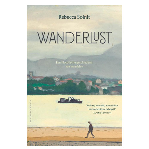 Wanderlust – Rebecca Solnit